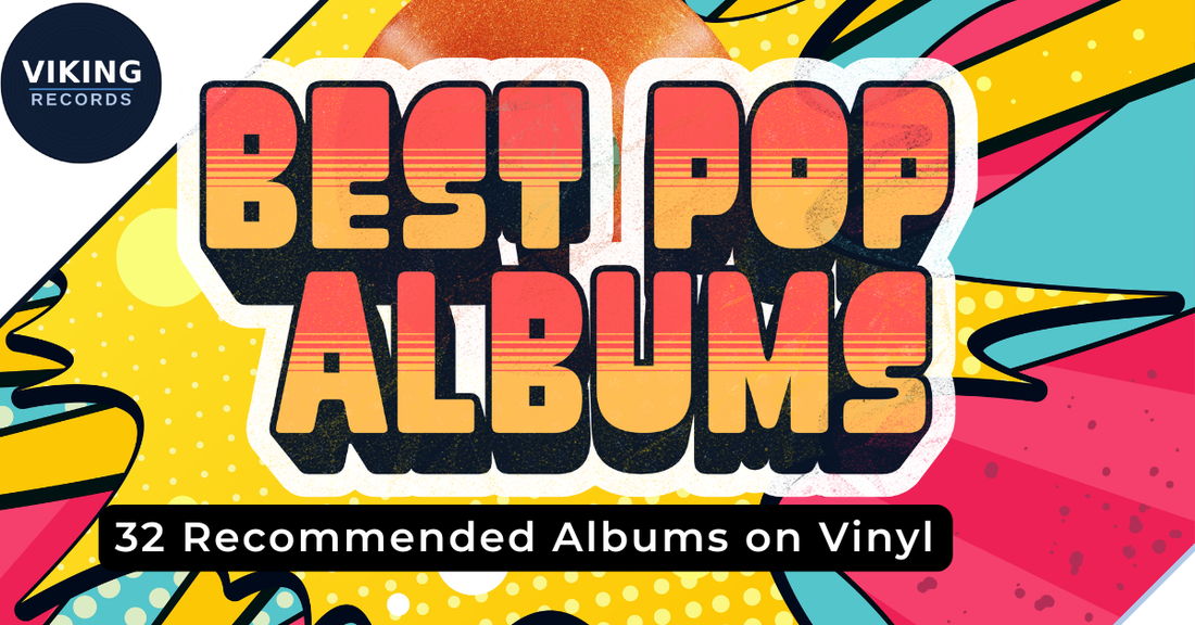 32 Essential Pop Vinyl Records: Every Era Covered