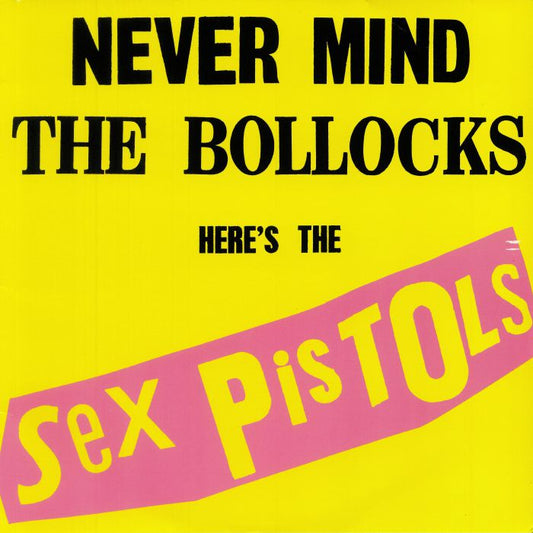 Sex Pistols – Never Mind The Bollocks Here's The Sex Pistols [LP Vinyl