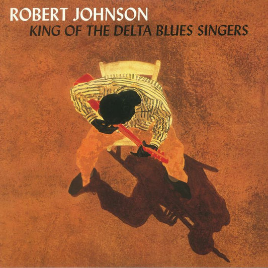 Robert Johnson – King Of The Delta Blues Singers [Vinyl 2×LP]