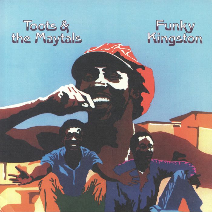 Toots & The Maytals – Funky Kingston [180g Vinyl LP]