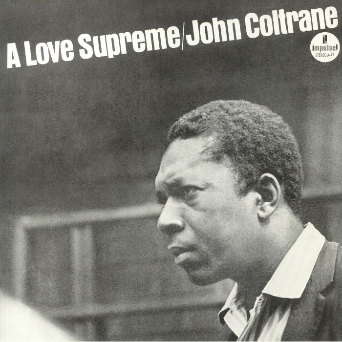 John Coltrane – A Love Supreme (Reissue) [180g LP Vinyl]